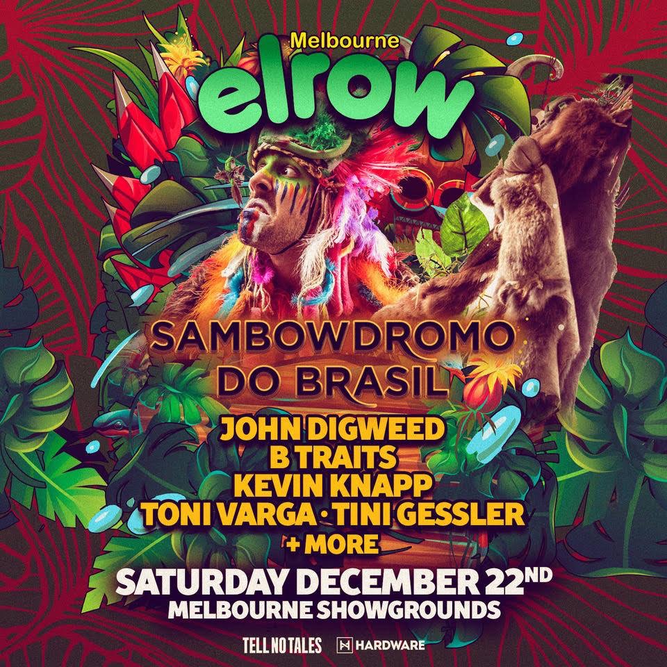 ELROW SAMBOWDROMO DO BRASIL 2018 reveals Australian lineup! Melboune