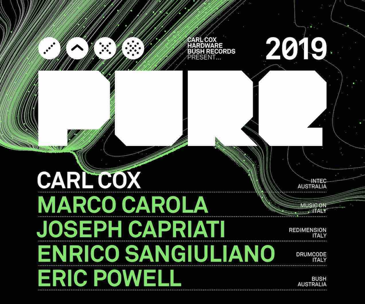  Carl Cox presents PURE 2019 