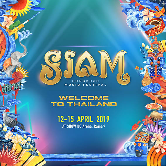  SIAM SONGKRAN FESTIVAL 2019!
